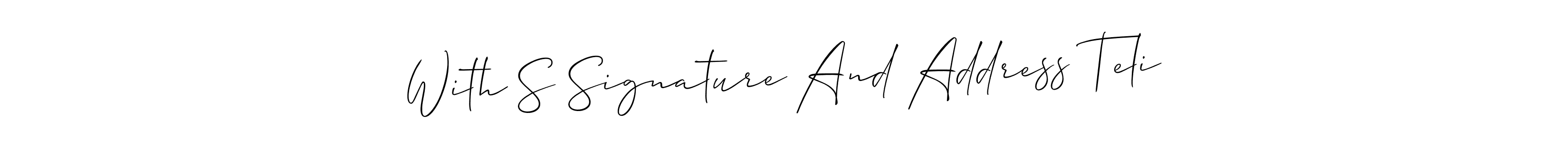 Allison_Script is a professional signature style that is perfect for those who want to add a touch of class to their signature. It is also a great choice for those who want to make their signature more unique. Get With S Signature And Address Teli name to fancy signature for free. With S Signature And Address Teli signature style 2 images and pictures png