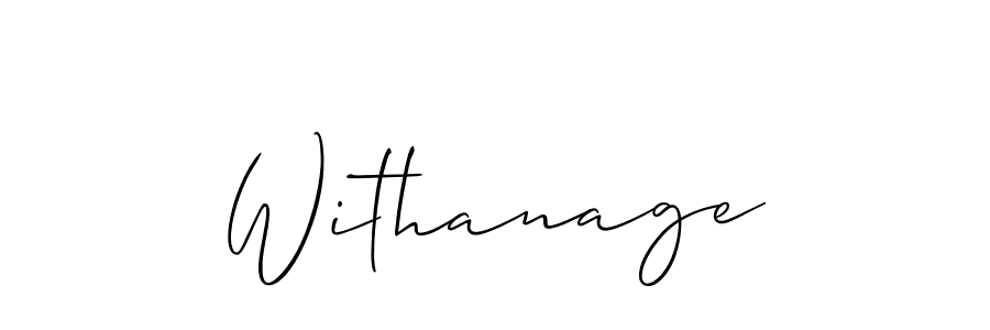 Design your own signature with our free online signature maker. With this signature software, you can create a handwritten (Allison_Script) signature for name Withanage. Withanage signature style 2 images and pictures png