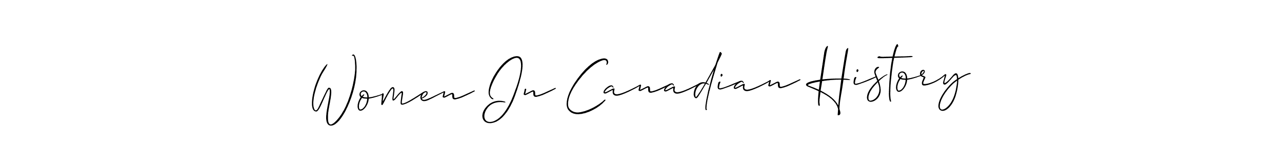 You can use this online signature creator to create a handwritten signature for the name Women In Canadian History. This is the best online autograph maker. Women In Canadian History signature style 2 images and pictures png