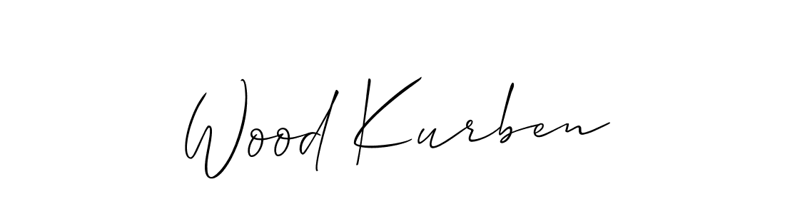 Wood Kurben stylish signature style. Best Handwritten Sign (Allison_Script) for my name. Handwritten Signature Collection Ideas for my name Wood Kurben. Wood Kurben signature style 2 images and pictures png