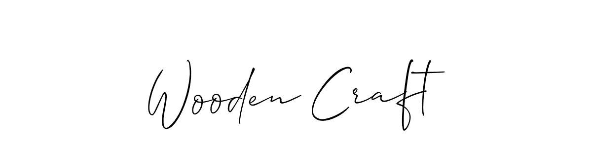 Use a signature maker to create a handwritten signature online. With this signature software, you can design (Allison_Script) your own signature for name Wooden Craft. Wooden Craft signature style 2 images and pictures png