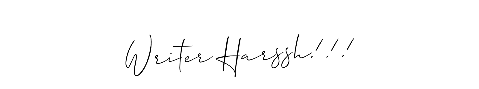 See photos of Writer Harssh!!! official signature by Spectra . Check more albums & portfolios. Read reviews & check more about Allison_Script font. Writer Harssh!!! signature style 2 images and pictures png