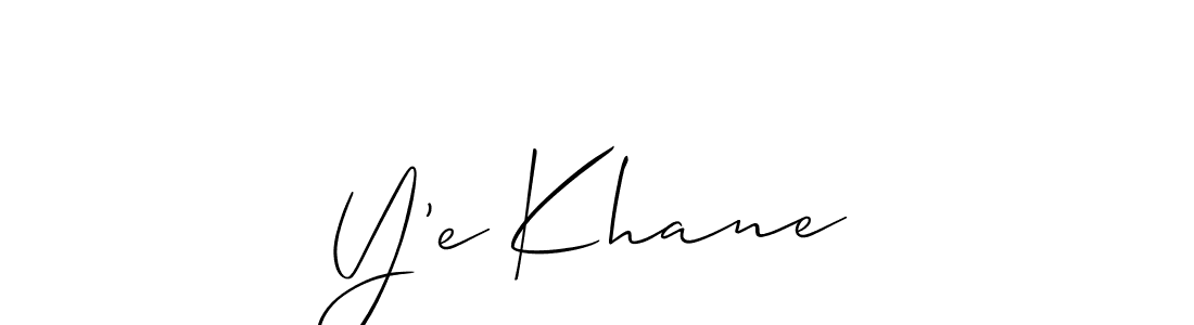 How to make Y’e Khane name signature. Use Allison_Script style for creating short signs online. This is the latest handwritten sign. Y’e Khane signature style 2 images and pictures png