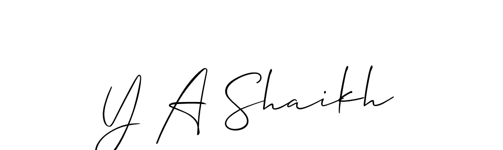 You should practise on your own different ways (Allison_Script) to write your name (Y A Shaikh) in signature. don't let someone else do it for you. Y A Shaikh signature style 2 images and pictures png