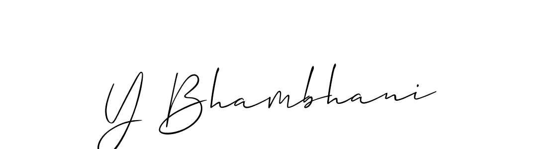 It looks lik you need a new signature style for name Y Bhambhani. Design unique handwritten (Allison_Script) signature with our free signature maker in just a few clicks. Y Bhambhani signature style 2 images and pictures png