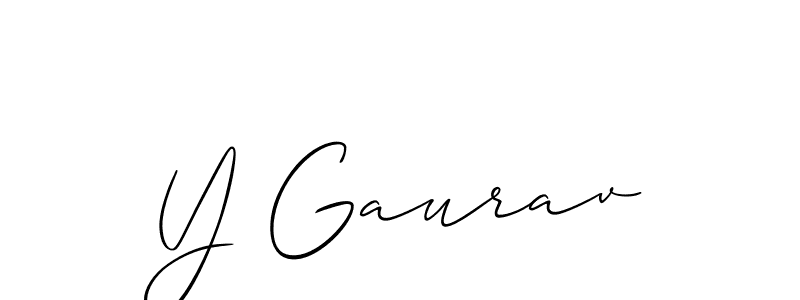 How to make Y Gaurav name signature. Use Allison_Script style for creating short signs online. This is the latest handwritten sign. Y Gaurav signature style 2 images and pictures png
