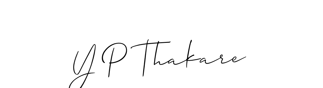 Y P Thakare stylish signature style. Best Handwritten Sign (Allison_Script) for my name. Handwritten Signature Collection Ideas for my name Y P Thakare. Y P Thakare signature style 2 images and pictures png