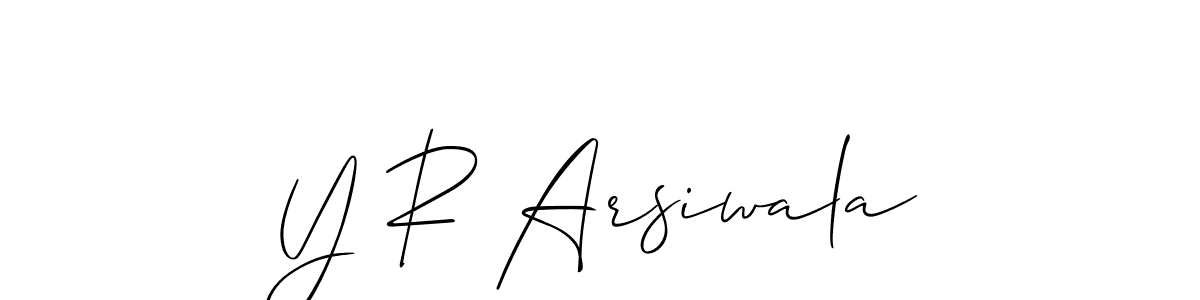 How to make Y R Arsiwala name signature. Use Allison_Script style for creating short signs online. This is the latest handwritten sign. Y R Arsiwala signature style 2 images and pictures png