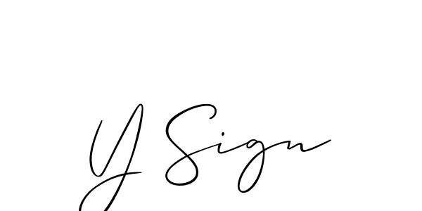 Design your own signature with our free online signature maker. With this signature software, you can create a handwritten (Allison_Script) signature for name Y Sign. Y Sign signature style 2 images and pictures png