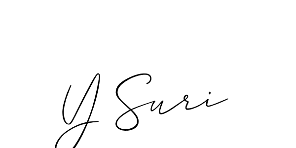 Design your own signature with our free online signature maker. With this signature software, you can create a handwritten (Allison_Script) signature for name Y Suri. Y Suri signature style 2 images and pictures png