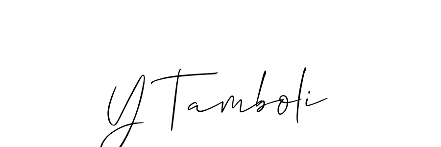 How to make Y Tamboli signature? Allison_Script is a professional autograph style. Create handwritten signature for Y Tamboli name. Y Tamboli signature style 2 images and pictures png