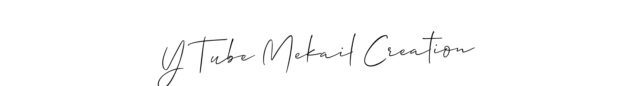 Y Tube Mekail Creation stylish signature style. Best Handwritten Sign (Allison_Script) for my name. Handwritten Signature Collection Ideas for my name Y Tube Mekail Creation. Y Tube Mekail Creation signature style 2 images and pictures png