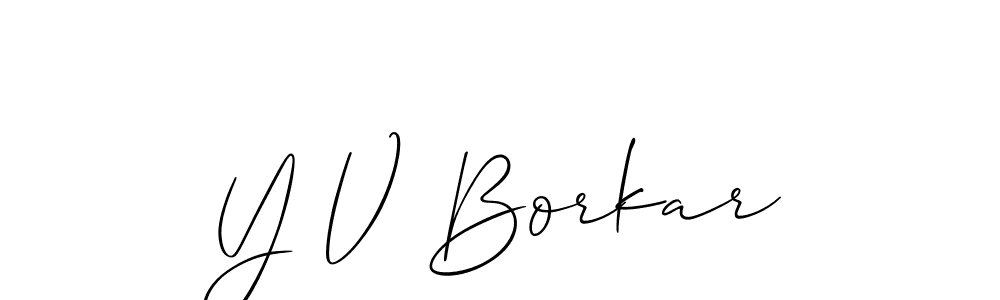 Use a signature maker to create a handwritten signature online. With this signature software, you can design (Allison_Script) your own signature for name Y V Borkar. Y V Borkar signature style 2 images and pictures png