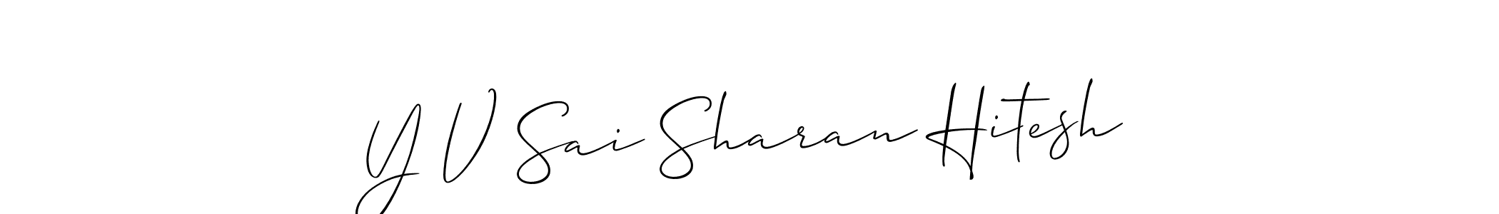 It looks lik you need a new signature style for name Y V Sai Sharan Hitesh. Design unique handwritten (Allison_Script) signature with our free signature maker in just a few clicks. Y V Sai Sharan Hitesh signature style 2 images and pictures png