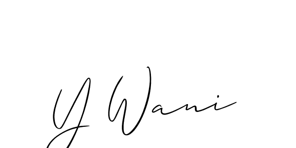 Make a short Y Wani signature style. Manage your documents anywhere anytime using Allison_Script. Create and add eSignatures, submit forms, share and send files easily. Y Wani signature style 2 images and pictures png