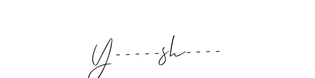 Make a short Y-----sh---- signature style. Manage your documents anywhere anytime using Allison_Script. Create and add eSignatures, submit forms, share and send files easily. Y-----sh---- signature style 2 images and pictures png