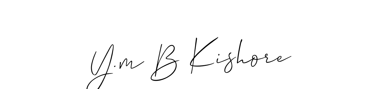 Make a beautiful signature design for name Y.m B Kishore. Use this online signature maker to create a handwritten signature for free. Y.m B Kishore signature style 2 images and pictures png