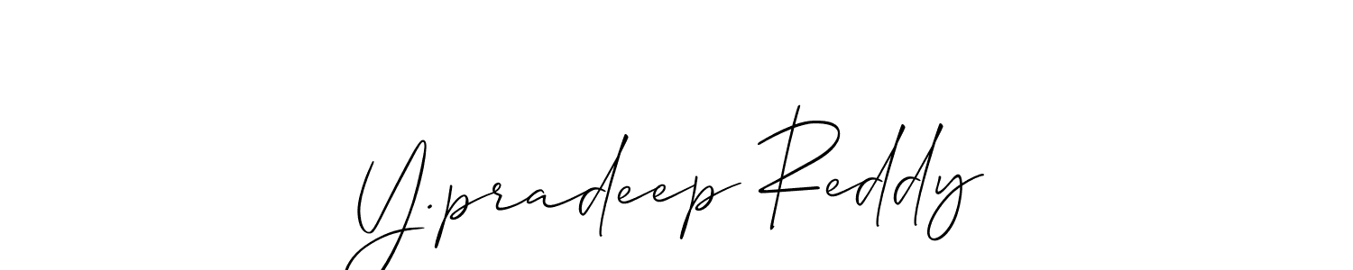 You should practise on your own different ways (Allison_Script) to write your name (Y.pradeep Reddy) in signature. don't let someone else do it for you. Y.pradeep Reddy signature style 2 images and pictures png