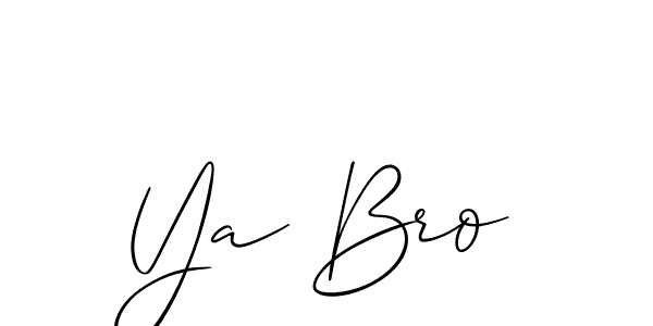 Ya Bro stylish signature style. Best Handwritten Sign (Allison_Script) for my name. Handwritten Signature Collection Ideas for my name Ya Bro. Ya Bro signature style 2 images and pictures png