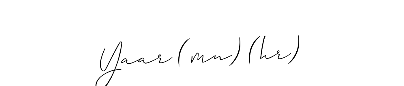 Create a beautiful signature design for name Yaar (mn) (hr). With this signature (Allison_Script) fonts, you can make a handwritten signature for free. Yaar (mn) (hr) signature style 2 images and pictures png