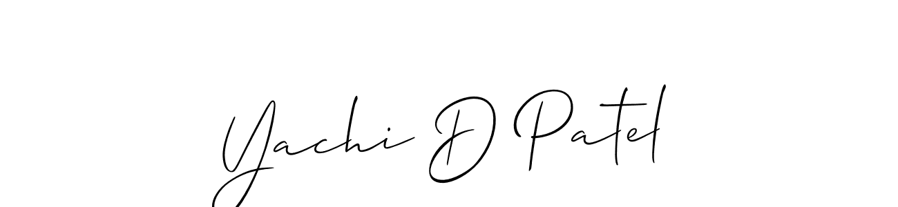 Check out images of Autograph of Yachi D Patel name. Actor Yachi D Patel Signature Style. Allison_Script is a professional sign style online. Yachi D Patel signature style 2 images and pictures png