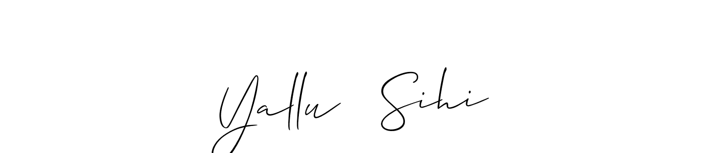 Also we have Yallu ❤ Sihi name is the best signature style. Create professional handwritten signature collection using Allison_Script autograph style. Yallu ❤ Sihi signature style 2 images and pictures png