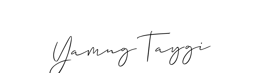 Create a beautiful signature design for name Yamng Taygi. With this signature (Allison_Script) fonts, you can make a handwritten signature for free. Yamng Taygi signature style 2 images and pictures png