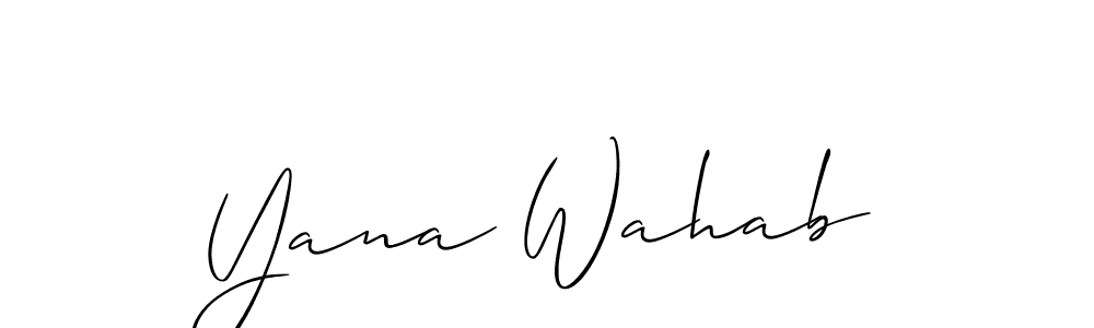 if you are searching for the best signature style for your name Yana Wahab. so please give up your signature search. here we have designed multiple signature styles  using Allison_Script. Yana Wahab signature style 2 images and pictures png