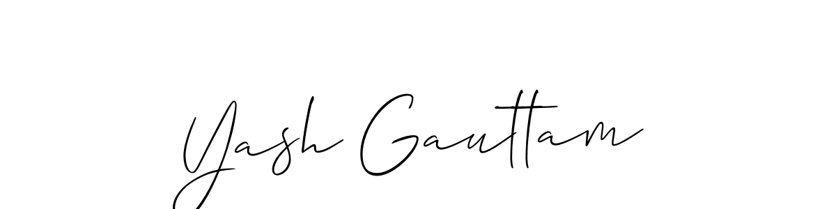 You should practise on your own different ways (Allison_Script) to write your name (Yash Gauttam) in signature. don't let someone else do it for you. Yash Gauttam signature style 2 images and pictures png