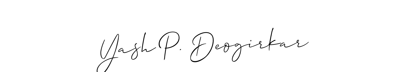 You should practise on your own different ways (Allison_Script) to write your name (Yash P. Deogirkar) in signature. don't let someone else do it for you. Yash P. Deogirkar signature style 2 images and pictures png