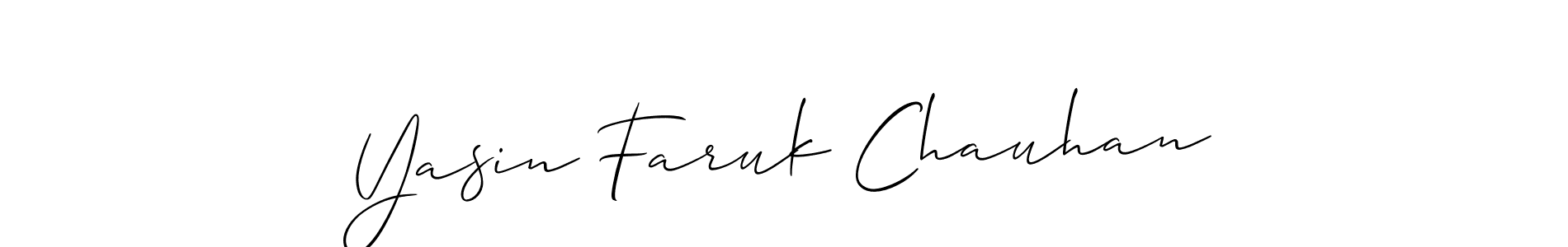 How to make Yasin Faruk Chauhan signature? Allison_Script is a professional autograph style. Create handwritten signature for Yasin Faruk Chauhan name. Yasin Faruk Chauhan signature style 2 images and pictures png