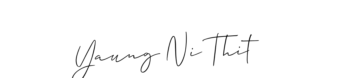How to make Yaung Ni Thit name signature. Use Allison_Script style for creating short signs online. This is the latest handwritten sign. Yaung Ni Thit signature style 2 images and pictures png