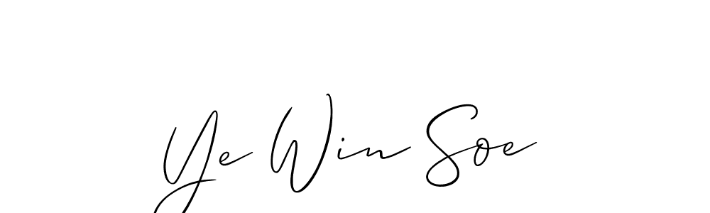 Make a beautiful signature design for name Ye Win Soe. With this signature (Allison_Script) style, you can create a handwritten signature for free. Ye Win Soe signature style 2 images and pictures png