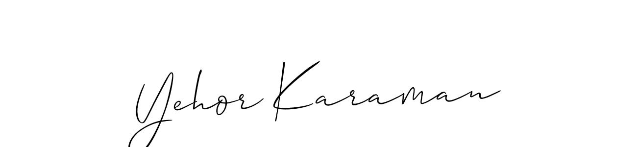 How to make Yehor Karaman name signature. Use Allison_Script style for creating short signs online. This is the latest handwritten sign. Yehor Karaman signature style 2 images and pictures png