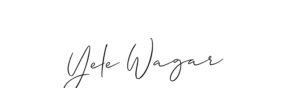 How to make Yele Wagar name signature. Use Allison_Script style for creating short signs online. This is the latest handwritten sign. Yele Wagar signature style 2 images and pictures png