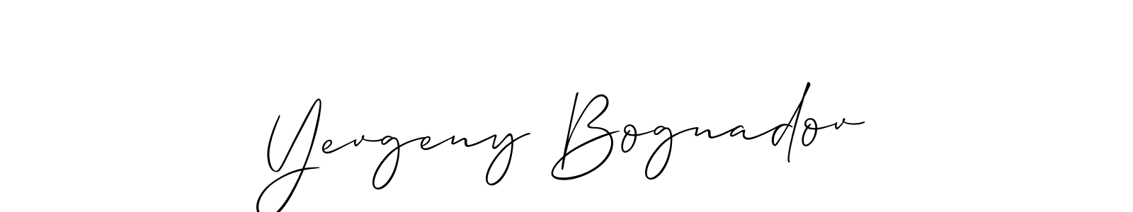 Make a beautiful signature design for name Yevgeny Bognadov. With this signature (Allison_Script) style, you can create a handwritten signature for free. Yevgeny Bognadov signature style 2 images and pictures png