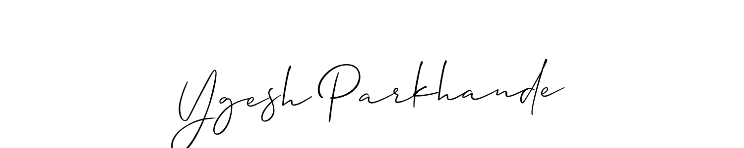It looks lik you need a new signature style for name Ygesh Parkhande. Design unique handwritten (Allison_Script) signature with our free signature maker in just a few clicks. Ygesh Parkhande signature style 2 images and pictures png