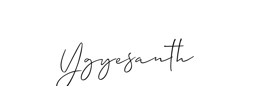 Create a beautiful signature design for name Ygyesanth. With this signature (Allison_Script) fonts, you can make a handwritten signature for free. Ygyesanth signature style 2 images and pictures png