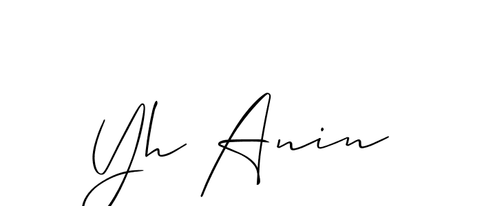 Create a beautiful signature design for name Yh Anin. With this signature (Allison_Script) fonts, you can make a handwritten signature for free. Yh Anin signature style 2 images and pictures png