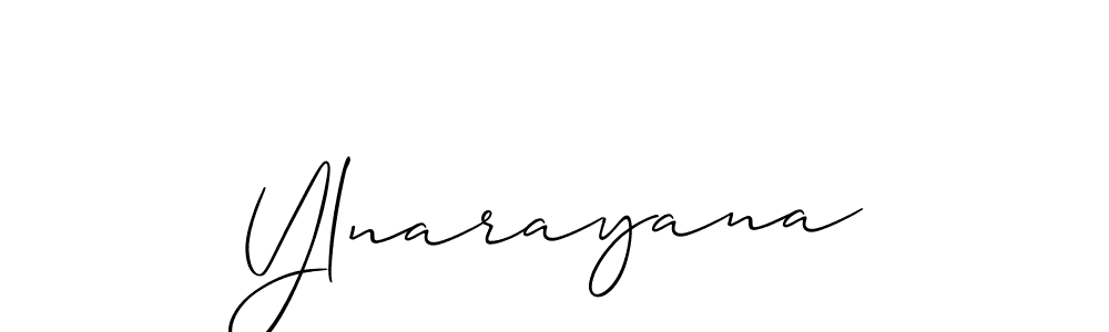 Create a beautiful signature design for name Ylnarayana. With this signature (Allison_Script) fonts, you can make a handwritten signature for free. Ylnarayana signature style 2 images and pictures png