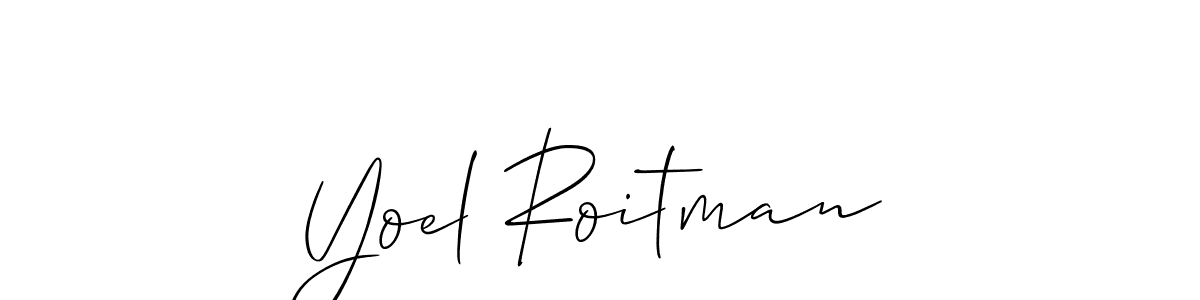 It looks lik you need a new signature style for name Yoel Roitman. Design unique handwritten (Allison_Script) signature with our free signature maker in just a few clicks. Yoel Roitman signature style 2 images and pictures png