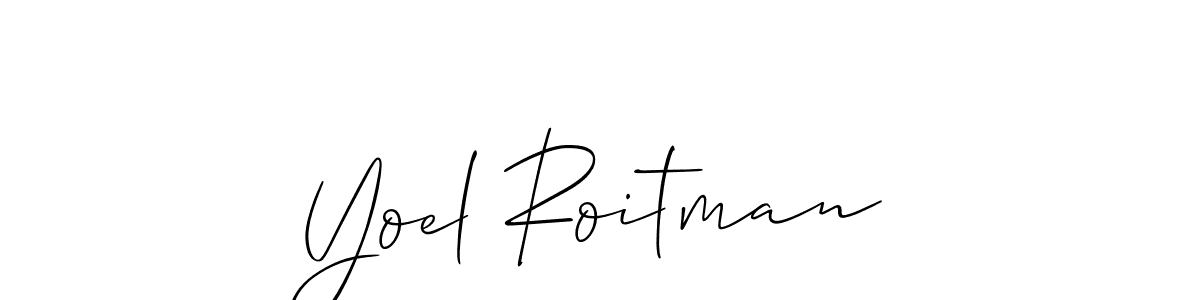 Design your own signature with our free online signature maker. With this signature software, you can create a handwritten (Allison_Script) signature for name Yoel Roitman. Yoel Roitman signature style 2 images and pictures png