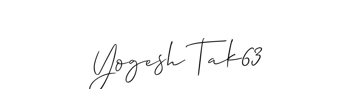 How to make Yogesh Tak63 signature? Allison_Script is a professional autograph style. Create handwritten signature for Yogesh Tak63 name. Yogesh Tak63 signature style 2 images and pictures png