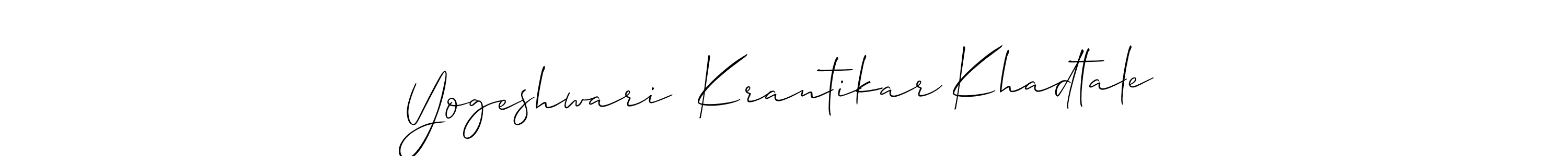 Design your own signature with our free online signature maker. With this signature software, you can create a handwritten (Allison_Script) signature for name Yogeshwari  Krantikar Khadtale. Yogeshwari  Krantikar Khadtale signature style 2 images and pictures png