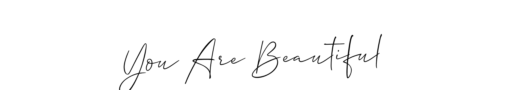 Design your own signature with our free online signature maker. With this signature software, you can create a handwritten (Allison_Script) signature for name You Are Beautiful. You Are Beautiful signature style 2 images and pictures png