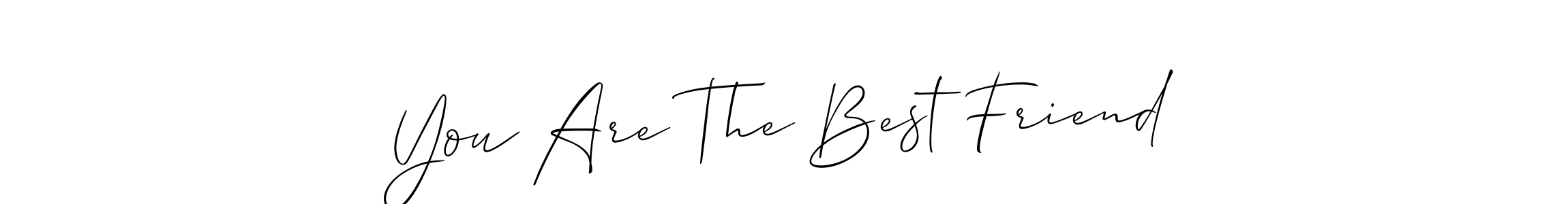 You Are The Best Friend stylish signature style. Best Handwritten Sign (Allison_Script) for my name. Handwritten Signature Collection Ideas for my name You Are The Best Friend. You Are The Best Friend signature style 2 images and pictures png