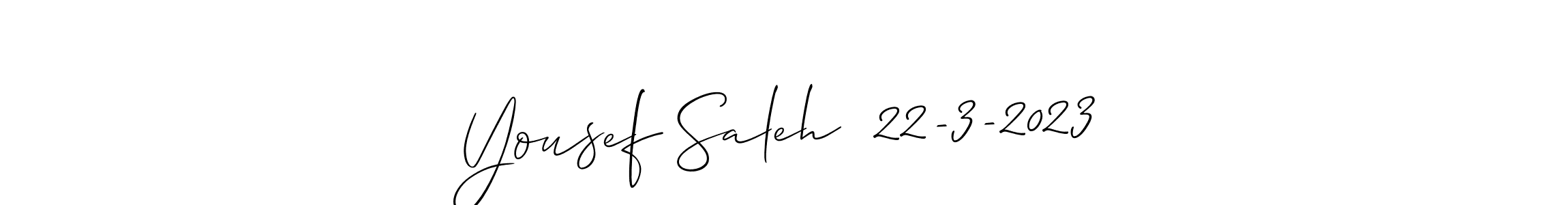 if you are searching for the best signature style for your name Yousef Saleh  22-3-2023. so please give up your signature search. here we have designed multiple signature styles  using Allison_Script. Yousef Saleh  22-3-2023 signature style 2 images and pictures png