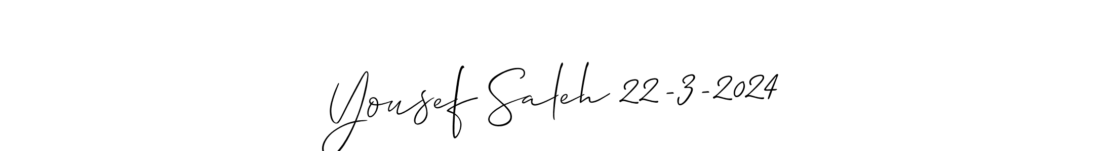 Use a signature maker to create a handwritten signature online. With this signature software, you can design (Allison_Script) your own signature for name Yousef Saleh 22-3-2024. Yousef Saleh 22-3-2024 signature style 2 images and pictures png
