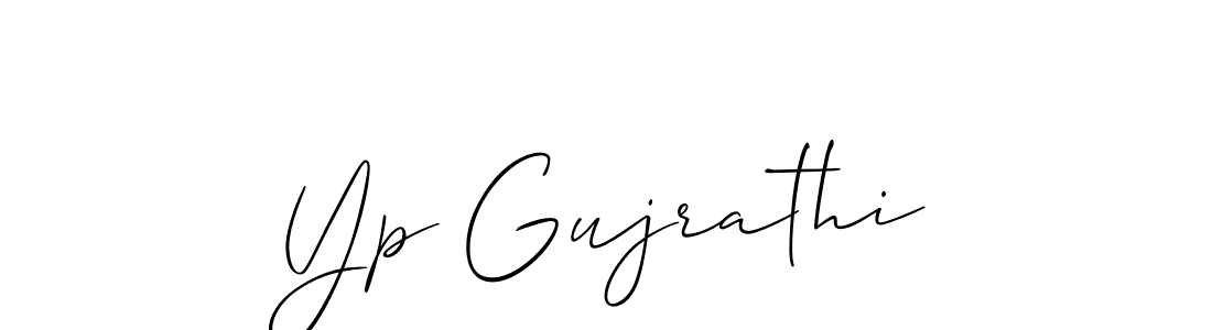 You should practise on your own different ways (Allison_Script) to write your name (Yp Gujrathi) in signature. don't let someone else do it for you. Yp Gujrathi signature style 2 images and pictures png