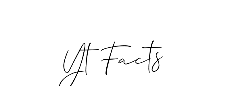 Make a short Yt Facts signature style. Manage your documents anywhere anytime using Allison_Script. Create and add eSignatures, submit forms, share and send files easily. Yt Facts signature style 2 images and pictures png